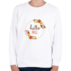 PRINTFASHION Hello Fall - Gyerek pulóver - Fehér