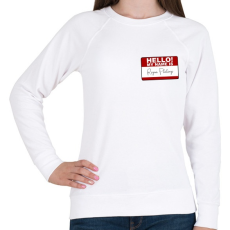 PRINTFASHION Hello, my name is - Női pulóver - Fehér