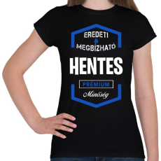 PRINTFASHION Hentes prémium minőség - Női póló - Fekete