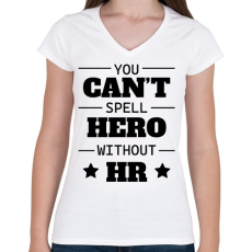 PRINTFASHION Hero without HR - Női V-nyakú póló - Fehér