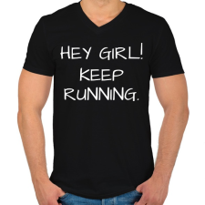 PRINTFASHION Hey girl, keep running - Férfi V-nyakú póló - Fekete férfi póló