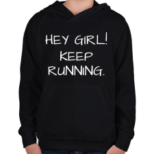 PRINTFASHION Hey girl, keep running - Gyerek kapucnis pulóver - Fekete gyerek pulóver, kardigán