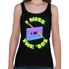 PRINTFASHION Hiányoznak a 80-as évek - Női atléta - Fekete női trikó