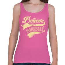 PRINTFASHION Higgy magadban! - Női atléta - Rózsaszín női trikó