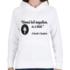PRINTFASHION Hinned kell magadban! - Női kapucnis pulóver - Fehér