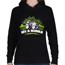 PRINTFASHION Hív a munka, mennem kell - Női kapucnis pulóver - Fekete női pulóver, kardigán