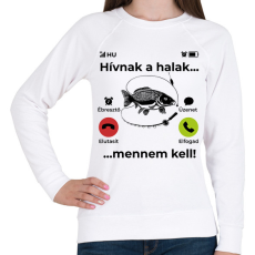 PRINTFASHION Hívnak a halak mennem kell - Női pulóver - Fehér