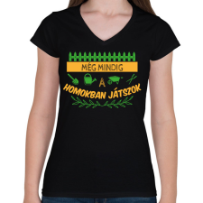 PRINTFASHION Homokban játszok - Kertész - Női V-nyakú póló - Fekete női póló