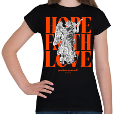 PRINTFASHION Hope Faith Love - Női póló - Fekete női póló