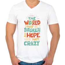 PRINTFASHION Hope is not crazy - Férfi V-nyakú póló - Fehér férfi póló