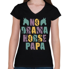 PRINTFASHION Horse papa - Női V-nyakú póló - Fekete női póló