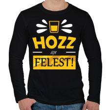 PRINTFASHION Hozz egy felest! - Férfi hosszú ujjú póló - Fekete férfi póló