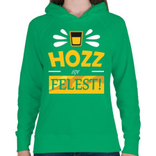 PRINTFASHION Hozz egy felest! - Női kapucnis pulóver - Zöld női pulóver, kardigán