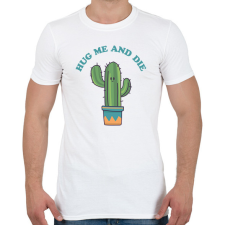 PRINTFASHION Hug me and die - Férfi póló - Fehér férfi póló