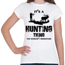 PRINTFASHION Hunting thing - Női póló - Fehér női póló