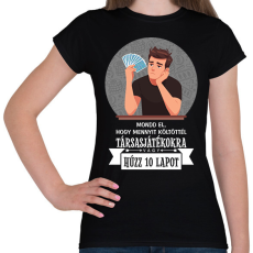 PRINTFASHION Húzz 10 lapot - Női póló - Fekete