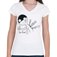 PRINTFASHION I am fine - Női V-nyakú póló - Fehér