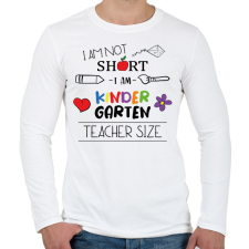 PRINTFASHION I am kindergarten teacher size - Férfi hosszú ujjú póló - Fehér férfi póló