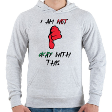 PRINTFASHION I am not!  - Férfi kapucnis pulóver - Sport szürke