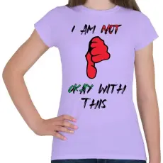 PRINTFASHION I am not!  - Női póló - Viola