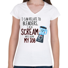 PRINTFASHION I can relate to blenders - Női V-nyakú póló - Fehér női póló
