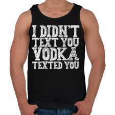 PRINTFASHION I didn't text you - fehér - Férfi atléta - Fekete atléta, trikó