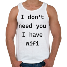 PRINTFASHION I don't need you - Telefontok - Férfi atléta - Fehér