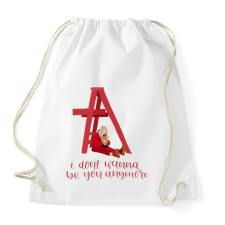 PRINTFASHION I don't wanna be you - Sportzsák, Tornazsák - Fehér tornazsák