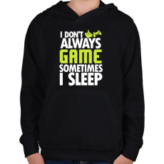 PRINTFASHION I Dont Always Game - Gyerek kapucnis pulóver - Fekete
