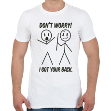 PRINTFASHION I got your back - Férfi póló - Fehér
