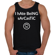 PRINTFASHION I hate being sarcastic - Férfi atléta - Fekete atléta, trikó