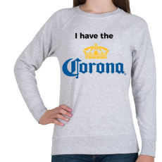 PRINTFASHION I have corona 2 - Női pulóver - Sport szürke