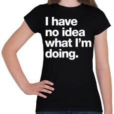 PRINTFASHION I have - Női póló - Fekete