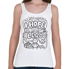 PRINTFASHION I hope you step on a lego - Női atléta - Fehér