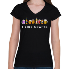 PRINTFASHION I like crafts - vicces sörös ajándék ötlet - Női V-nyakú póló - Fekete