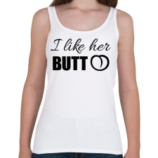 PRINTFASHION I like her butt - Női atléta - Fehér női trikó