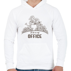 PRINTFASHION I'll be in my office - Kertészkedés - Férfi kapucnis pulóver - Fehér
