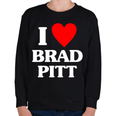 PRINTFASHION I love brad pitt - Gyerek pulóver - Fekete