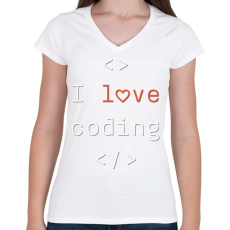 PRINTFASHION I love coding, szeretek programozni - Női V-nyakú póló - Fehér
