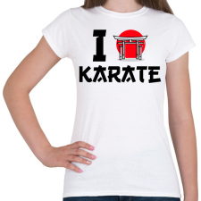 PRINTFASHION I love Karate - Női póló - Fehér női póló