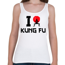 PRINTFASHION I love Kung Fu - Női atléta - Fehér női trikó