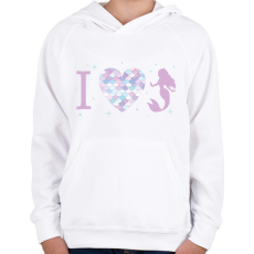 PRINTFASHION I love mermaid - Gyerek kapucnis pulóver - Fehér
