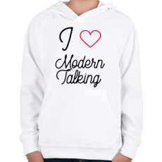PRINTFASHION I love Modern Talking - Gyerek kapucnis pulóver - Fehér