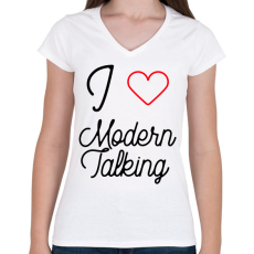PRINTFASHION I love Modern Talking - Női V-nyakú póló - Fehér