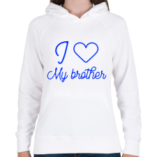 PRINTFASHION I love my brother - Női kapucnis pulóver - Fehér női pulóver, kardigán