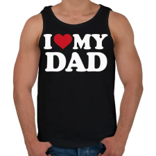 PRINTFASHION I love my dad - Férfi atléta - Fekete atléta, trikó