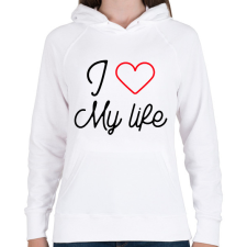 PRINTFASHION I love my life - Női kapucnis pulóver - Fehér női pulóver, kardigán
