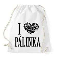 PRINTFASHION I Love Pálinka - Sportzsák, Tornazsák - Fehér tornazsák