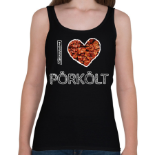 PRINTFASHION I love pörkölt - Női atléta - Fekete női trikó