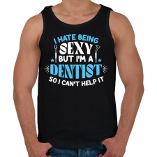 PRINTFASHION I'm a dentist - Férfi atléta - Fekete atléta, trikó